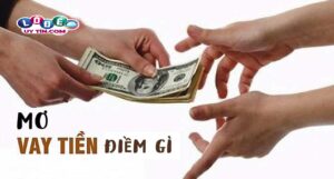 Nằm mơ có người cho vay tiền đánh con gì?