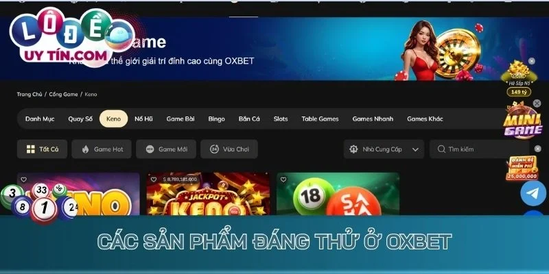 Các sản phẩm đáng thử ở Oxbet