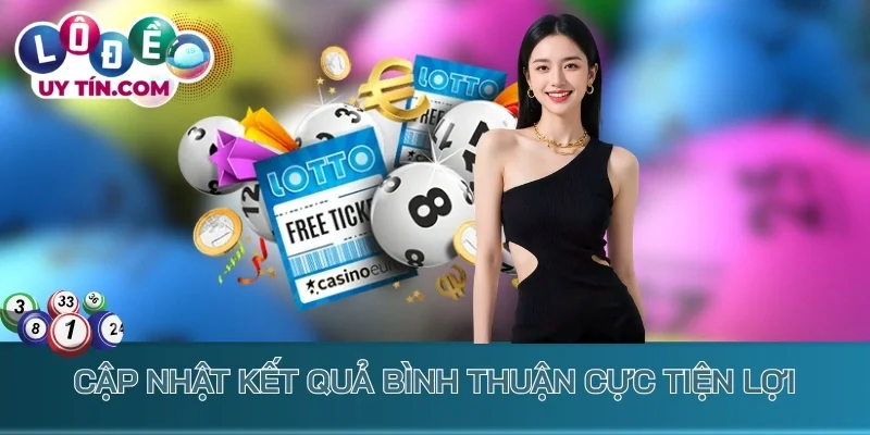 Kết Quả Xổ Số Bình Thuận 3 Cập nhật kết quả Bình Thuận cực tiện lợi