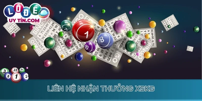 Liên hệ nhận thưởng XSKG