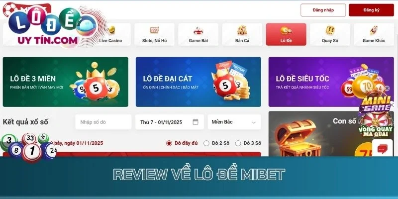 Lô Đề Mibet: Trang Xổ Số Uy Tín Với Loại Hình Độc Quyền Cực Cuốn 1 Review về lô đề Mibet