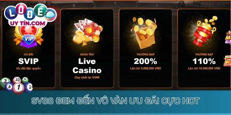 Sv88 đem đến vô vàn ưu đãi cực hot